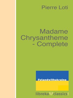 cover image of Madame Chrysantheme--Complete